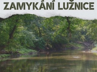 5.10. Zamykání Lužnice